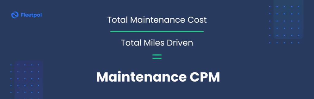 fleet maintenance CPM
